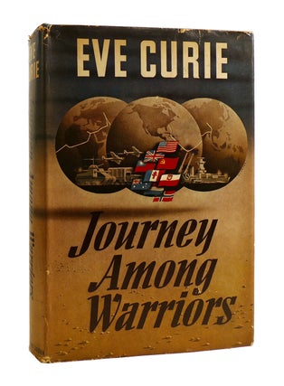 Item #186694 JOURNEY AMONG WARRIORS. Eve Curie