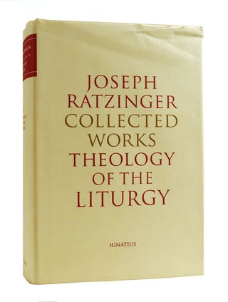 Item #186748 COLLECTED WORKS Theology of the Liturgy. Joseph Ratzinger