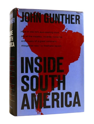 Item #186790 INSIDE SOUTH AMERICA. John Gunther