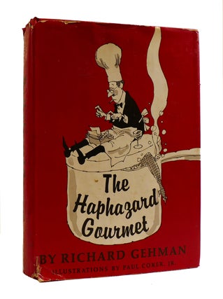 Item #186857 THE HAPHAZARD GOURMET. Richard Gehman