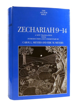 Item #186983 ZECHARIAH 9-14: A NEW TRANSLATION WITH INTRODUCTION AND COMMENTARY The Anchor Bible....