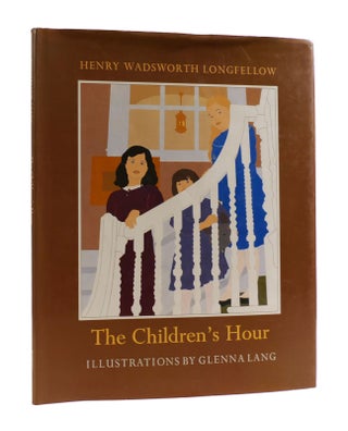 Item #187162 THE CHILDREN'S HOUR. Henry Wadsworth Longfellow Glenna Lang