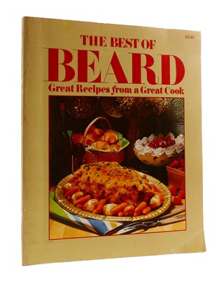Item #187163 THE BEST OF BEARD Great Recipes from a Great Cook. James Beard