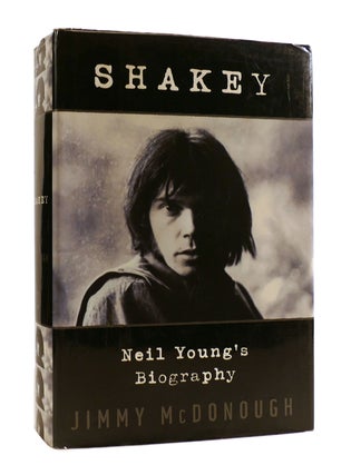 Item #187171 SHAKEY Neil Young's Biography. Jimmy McDonough Neil Young