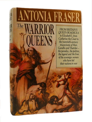 Item #187282 THE WARRIOR QUEENS. Antonia Fraser
