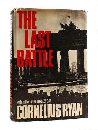 Item #187422 THE LAST BATTLE. Cornelius Ryan