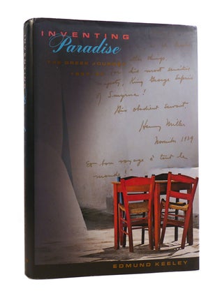 Item #187437 INVENTING PARADISE The Greek Journey 1937-47. Edmund Keeley