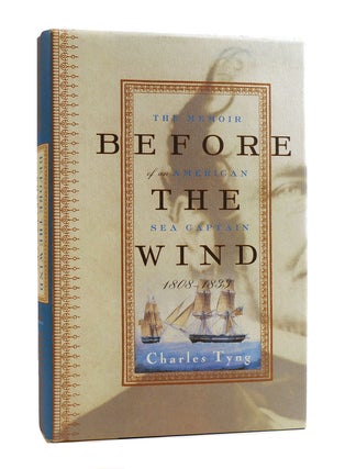 BEFORE THE WIND The Memoir of an American Sea Captain 1808-1833