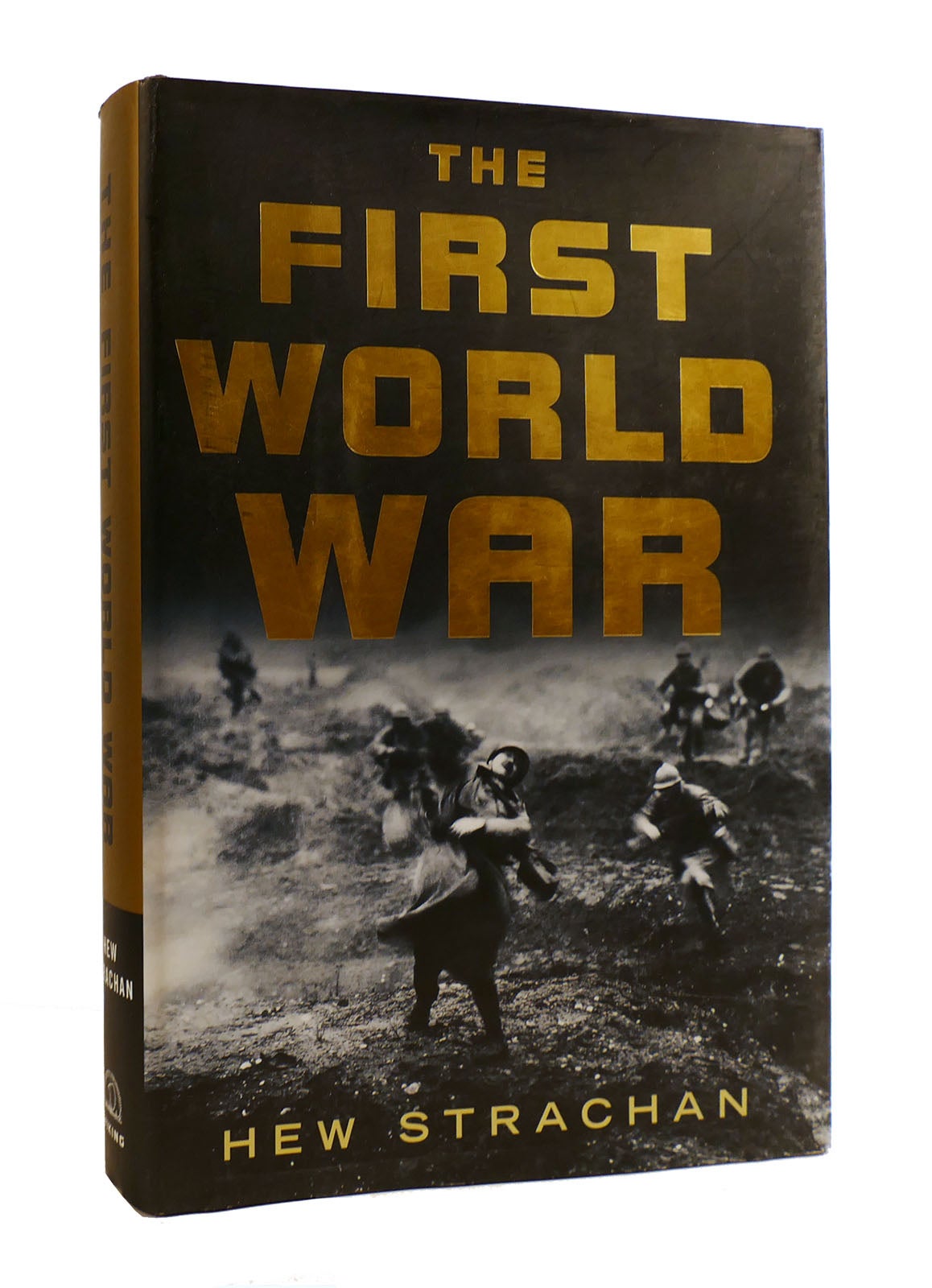 THE FIRST WORLD WAR | Hew Strachan | First American Edition; First Printing