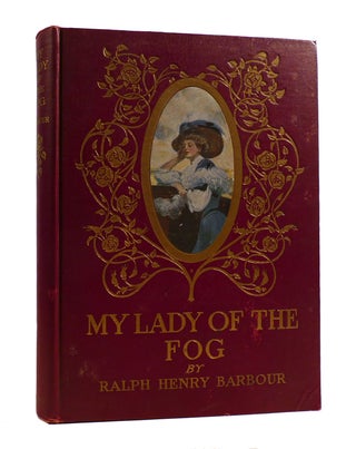Item #187501 MY LADY OF THE FOG. Ralph Henry Barbour