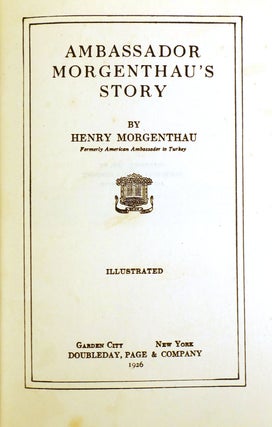 AMBASSADOR MORGENTHAU'S STORY SIGNED