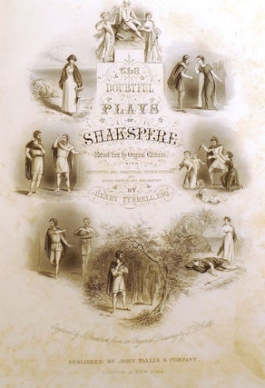 THE COMPLETE WORKS OF SHAKSPERE REVISED FROM THE ORIGINAL EDITIONS FOUR VOLUME SET; Histories, Comedies, Tragedies, Doubtful Plays