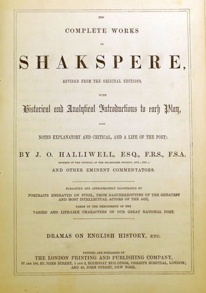 THE COMPLETE WORKS OF SHAKSPERE REVISED FROM THE ORIGINAL EDITIONS FOUR VOLUME SET; Histories, Comedies, Tragedies, Doubtful Plays