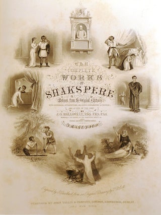 THE COMPLETE WORKS OF SHAKSPERE REVISED FROM THE ORIGINAL EDITIONS FOUR VOLUME SET; Histories, Comedies, Tragedies, Doubtful Plays