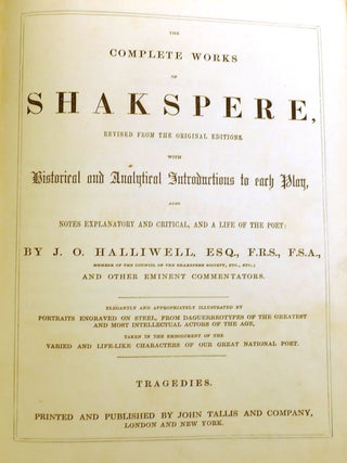 THE COMPLETE WORKS OF SHAKSPERE REVISED FROM THE ORIGINAL EDITIONS FOUR VOLUME SET; Histories, Comedies, Tragedies, Doubtful Plays