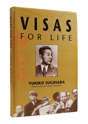 Item #187542 VISAS FOR LIFE SIGNED. Yukiko Sugihara