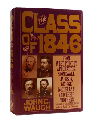 Item #187544 THE CLASS OF 1846 From West Point to Appomattox: Stonewall Jackson, George McClellan...