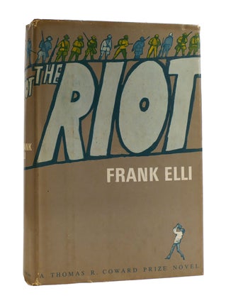 Item #187546 THE RIOT. Frank Elli