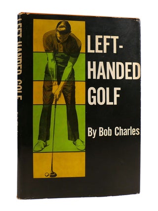 Item #187558 LEFT HANDED GOLF. Bob Charles