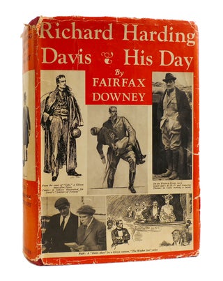 RICHARD HARDING DAVIS: HIS DAY
