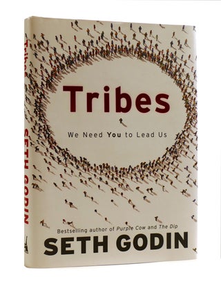 Item #187652 TRIBES SIGNED We Need You to Lead Us. Seth Godin