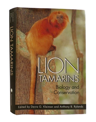 Item #187691 LION TAMARINS Biology and Conservation. Anthony B. Rylands Devra G. Kleiman