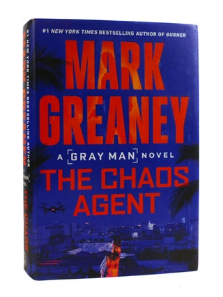 Item #187712 THE CHAOS AGENT. Mark Greaney