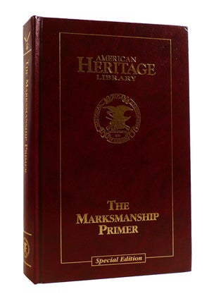 Item #187739 THE MARKSMANSHIP PRIMER American Heritage Library. Jim Casada
