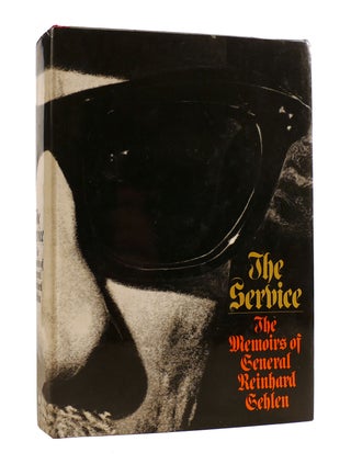 THE SERVICE The Memoirs of General Reinhard Gehlen