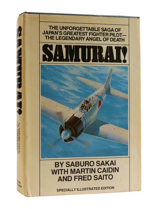 Item #187778 SAMURAI! The Unforgettable Saga of Japan's Greatest Fighter Pilot - the Legendary...