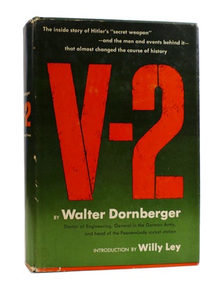 Item #187805 V-2 The Inside Story of Hitler's "Secret Weapon" and the Men and Events Behind it...