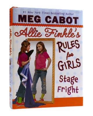 Item #187822 ALLIE FINKLE'S RULES FOR GIRLS Stage Fright. Meg Cabot