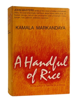 Item #187838 A HANDFUL OF RICE. Kamala Markandaya