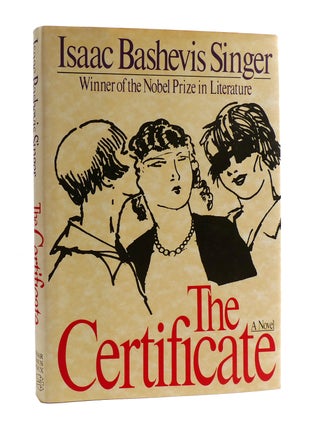 Item #187903 THE CERTIFICATE. Isaac Bashevis Singer