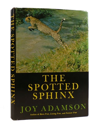 Item #187907 THE SPOTTED SPHINX. Joy Adamson