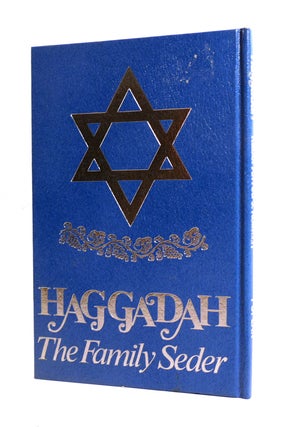 HAGGADAH: THE FAMILY SEDER