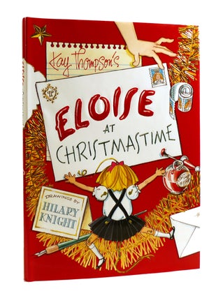 Item #187938 ELOISE AT CHRISTMASTIME. Kay Thompson
