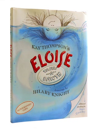 Item #187941 ELOISE TAKES A BAWTH Signed. Kay Thompson