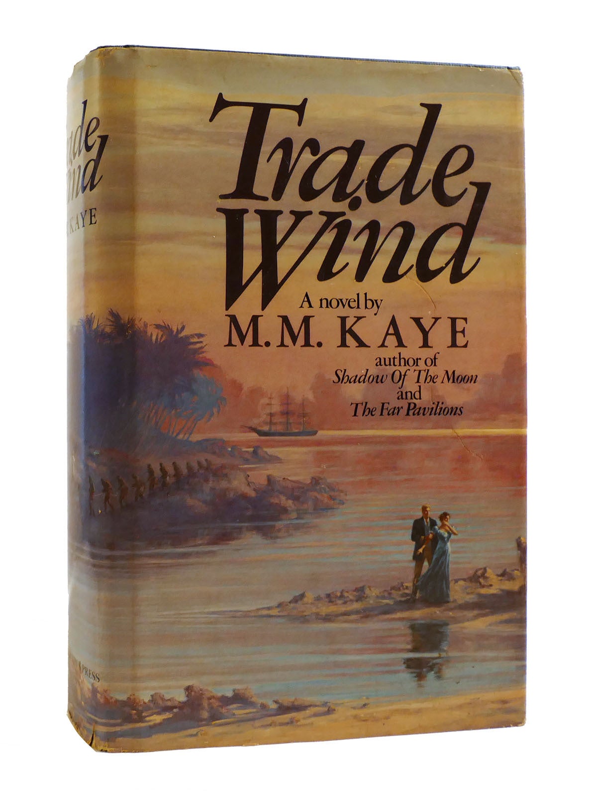 TRADE WIND | M. M. Kaye | First Edition; First Printing