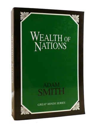 Item #188924 WEALTH OF NATIONS Great Minds Series. Adam Smith