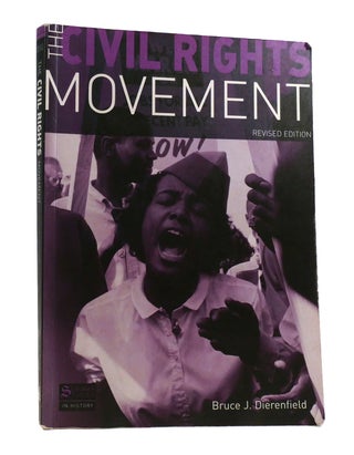 Item #189221 THE CIVIL RIGHTS MOVEMENT. Bruce J. Dierenfield