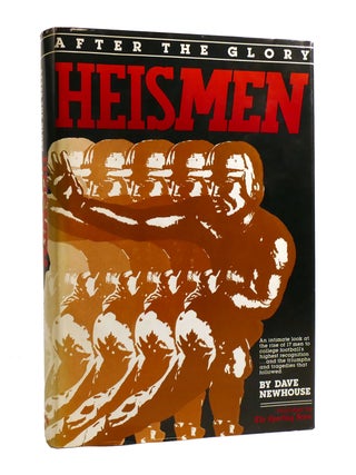 Item #189322 HEISMEN; After the Glory. Dave Newhouse