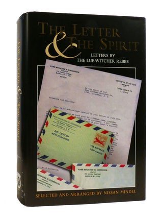 THE LETTER & THE SPIRIT; Letters by the Lubavitcher Rebbe. Nissan Mindel.