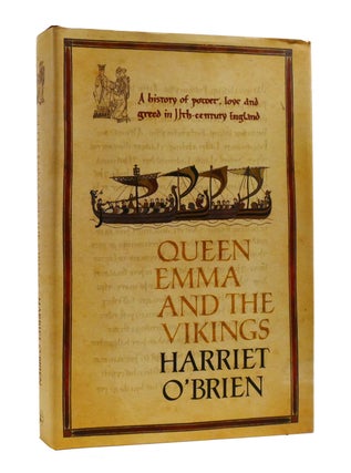 Item #189994 QUEEN EMMA AND THE VIKINGS; A History of Power, Love and Greed in 11th Century...