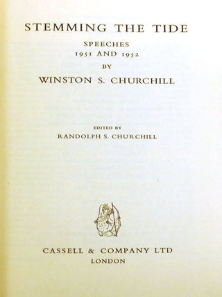 POST-WAR SPEECHES Sinews of Peace, Europe Unite, in the Balance, Stemming the Tide, the Unwritten Alliance