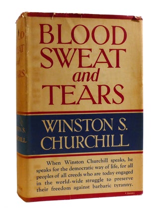 Item #190124 BLOOD SWEAT AND TEARS. Winston S. Churchill