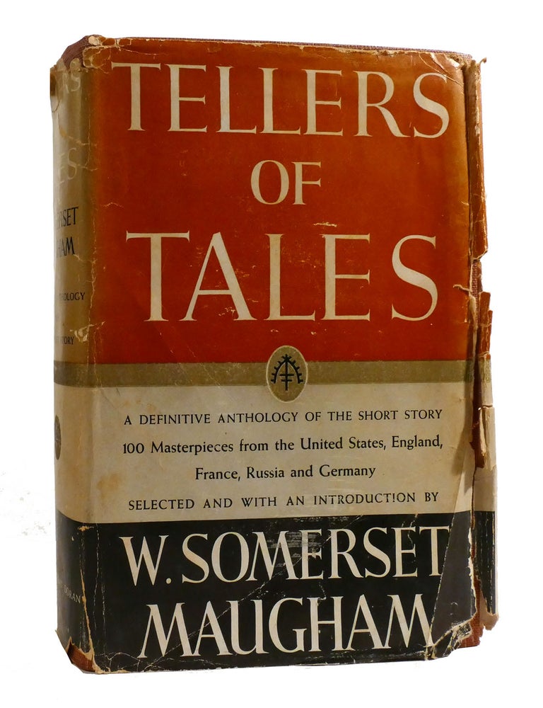 Item #190126 TELLERS OF TALES; 100 Short Stories from the United States, England, France, Russia, and Germany. W. Somerset Maugham.