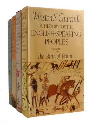 Item #190156 A HISTORY OF THE ENGLISH-SPEAKING PEOPLES 4 VOLUME SET. Winston S. Churchill