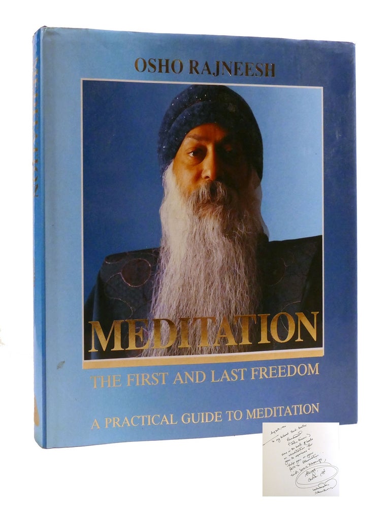 Item #190723 MEDITATION; The First and Last Freedom Signed. Osho Rajneesh - Bhagwan Shree Rajneesh.