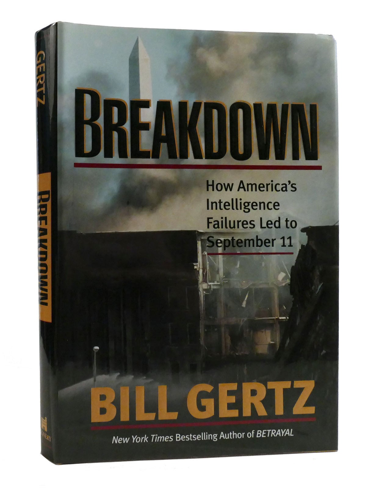 BREAKDOWN; How America's Intelligence Failures Led to September 11 ...